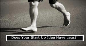 does-your-start-up-idea-have-legs