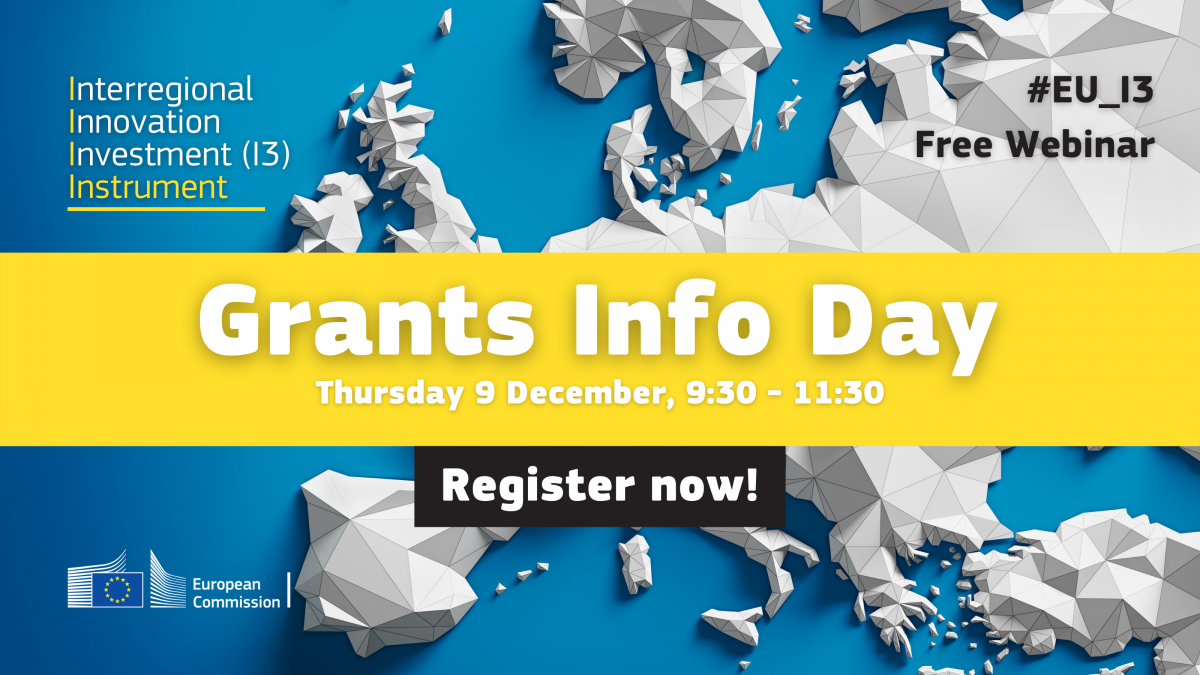 European Innovation Council and SMEs Executive Agency EISMEA Info Day: Interregional Innovation Investment (I3) Instrument