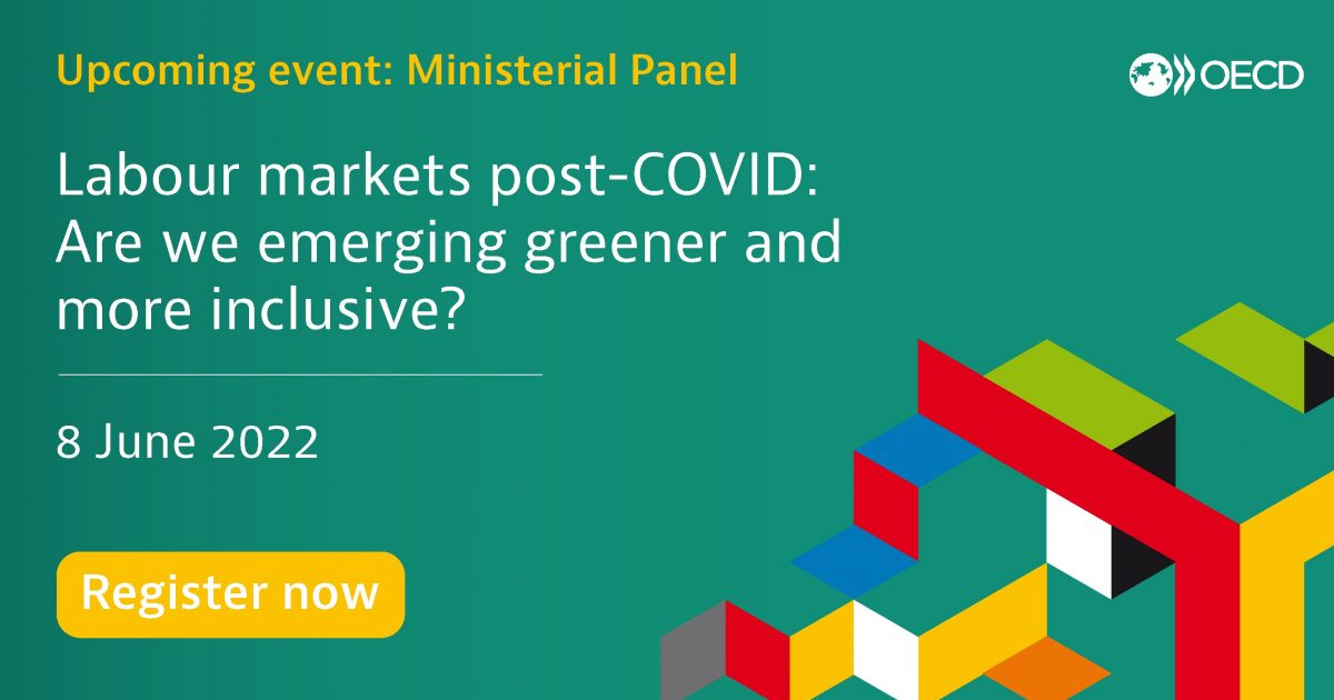 Labour Markets Post-COVID: Are we Emerging Greener and more Inclusive?